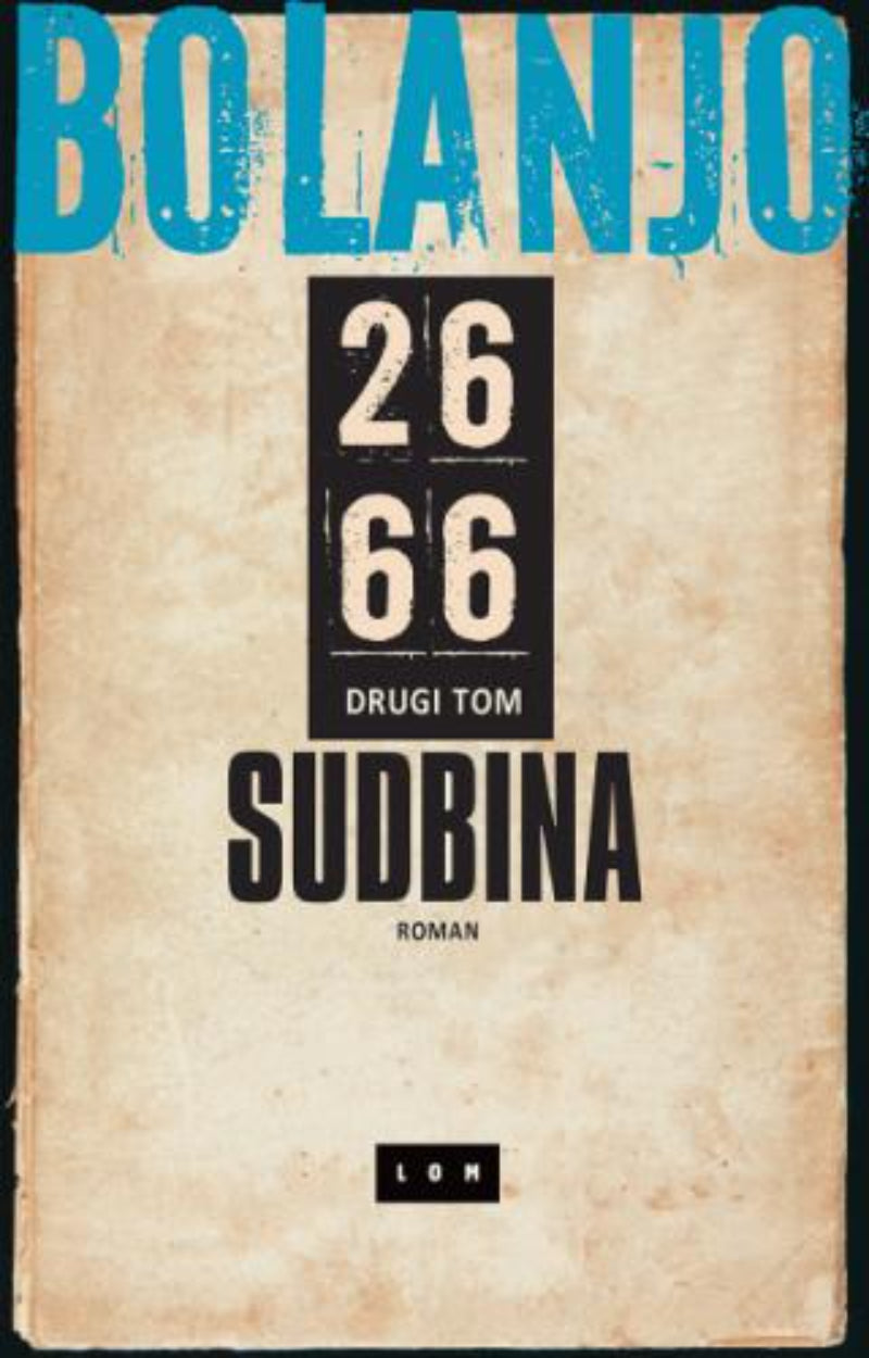 2666: Sudbina - II tom – Roberto Bolanjo