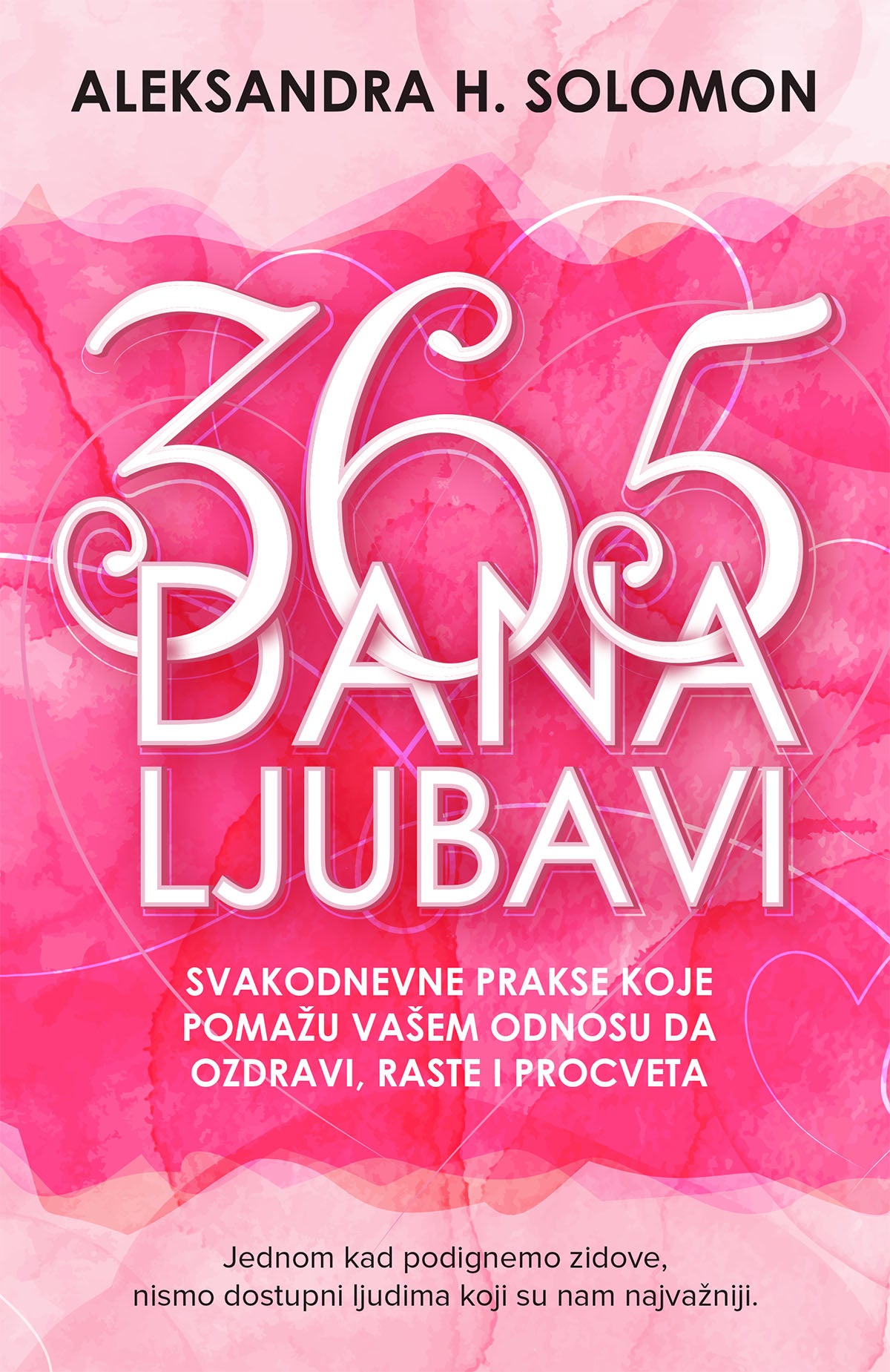 365 Dana ljubavi – Aleksandra H. Solomon