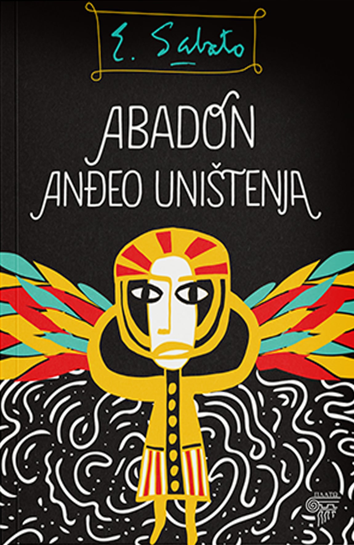 Abadon anđeo uništenja — Ernesto Sabato