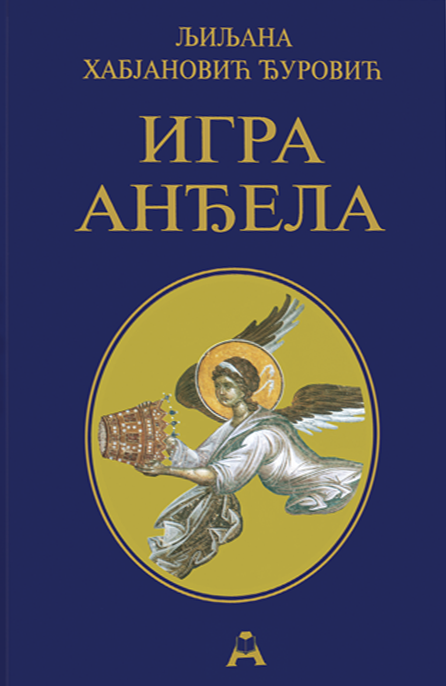 Igra anđela – Ljiljana Habjanović Đurović