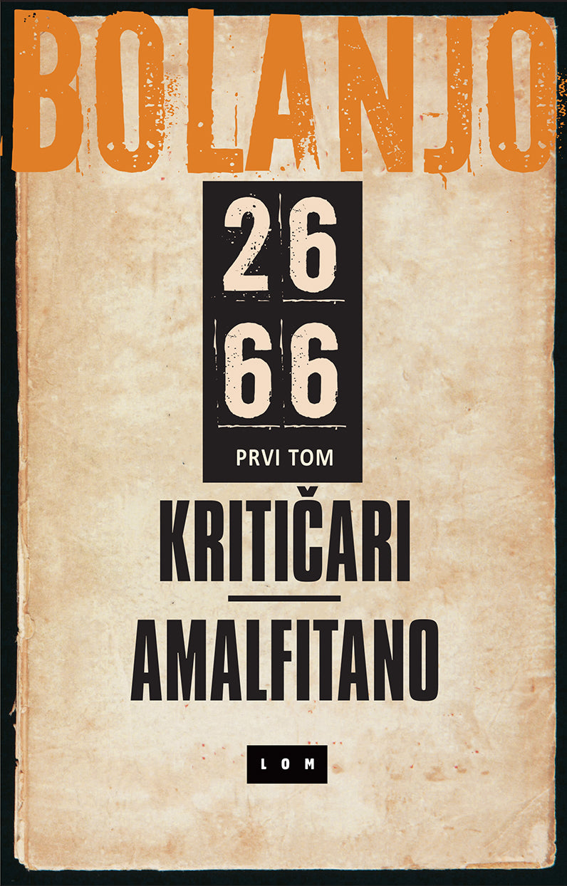 2666: Kritičari - Amalfitano - I tom – Roberto Bolanjo