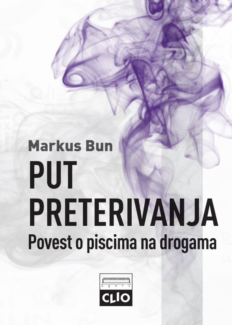 Put preterivanja: povest o piscima na drogama – Markus Bun