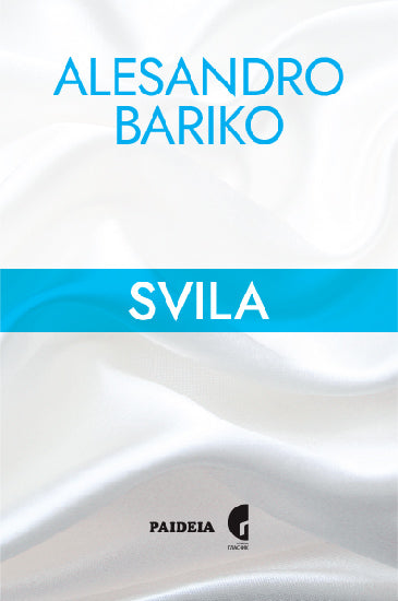 SVILA - Alesandro Bariko, korica knjige