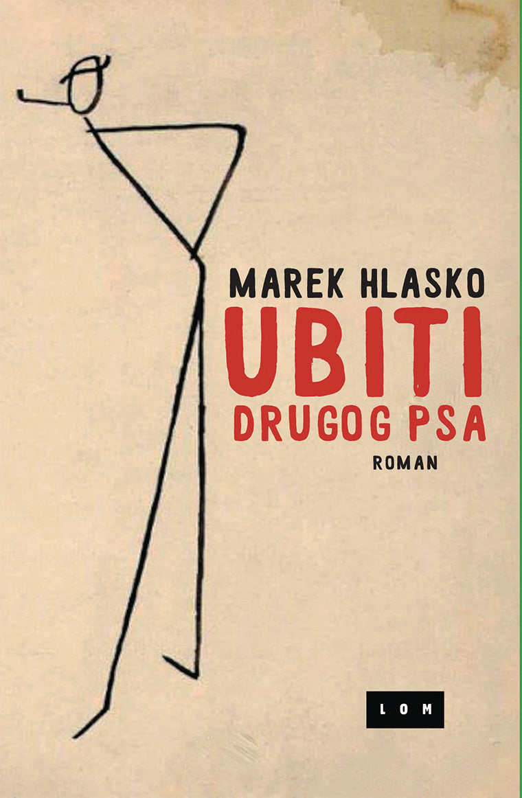 Ubiti drugog psa – Marek Hlasko