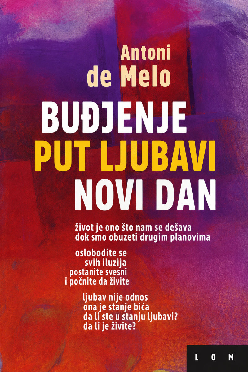 Buđenje - Put ljubavi - Novi dan – Antoni De Melo