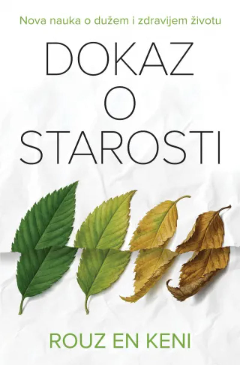 Dokaz o starosti – Rouz En Keni