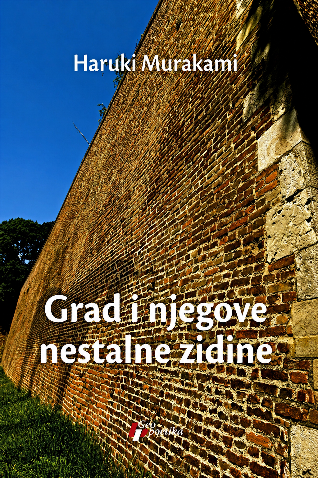 Grad i njegove nestalne zidine – Haruki Murakami