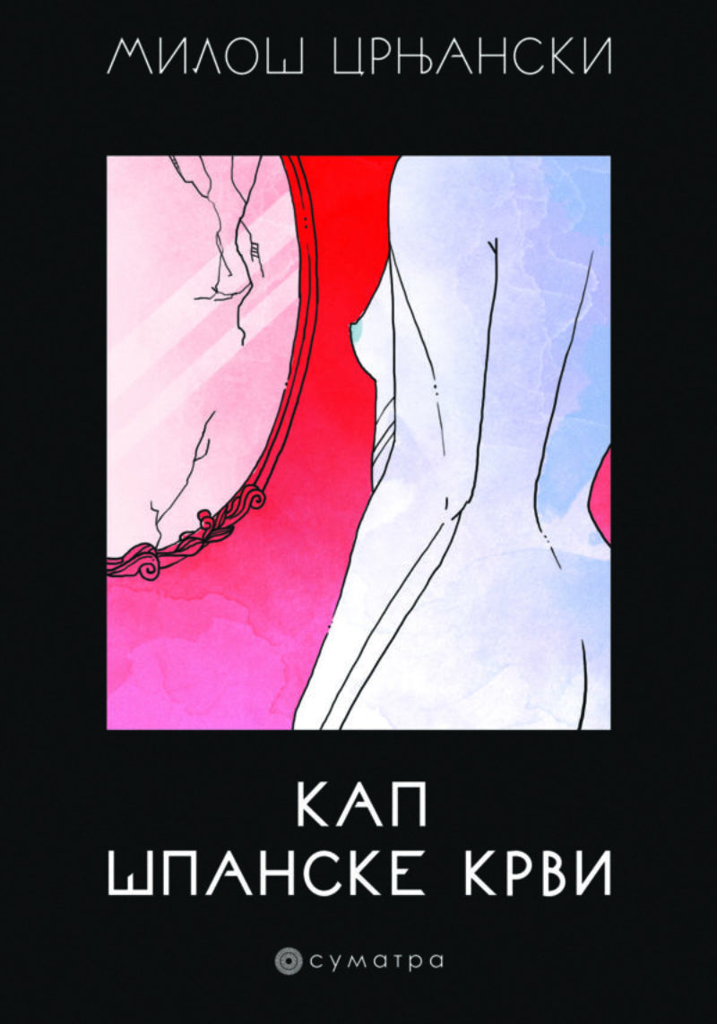 Kap španske krvi – Miloš Crnjanski