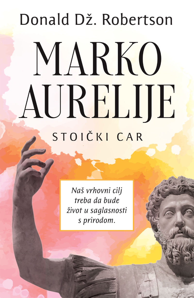 Marko Aurelije – Donald Robertson