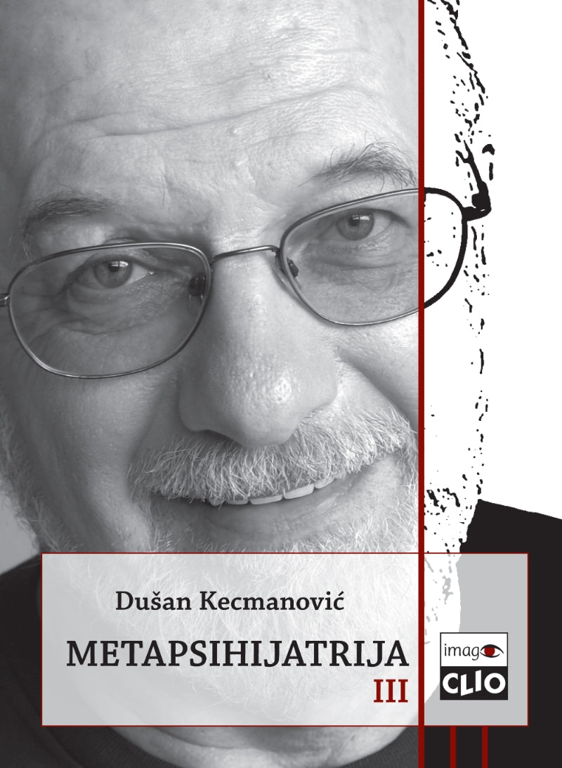 Metapsihijatrija – Dušan Kecmanović