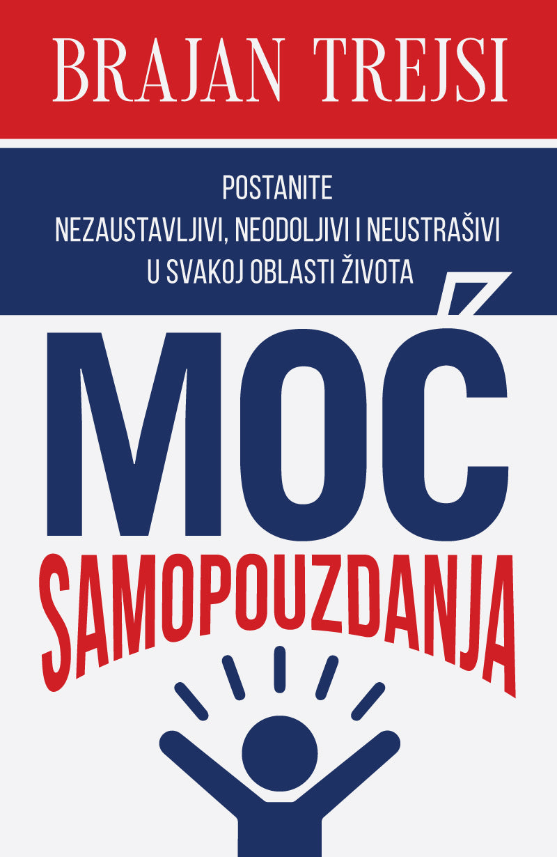 Moć samopouzdanja – Brajan Trejsi