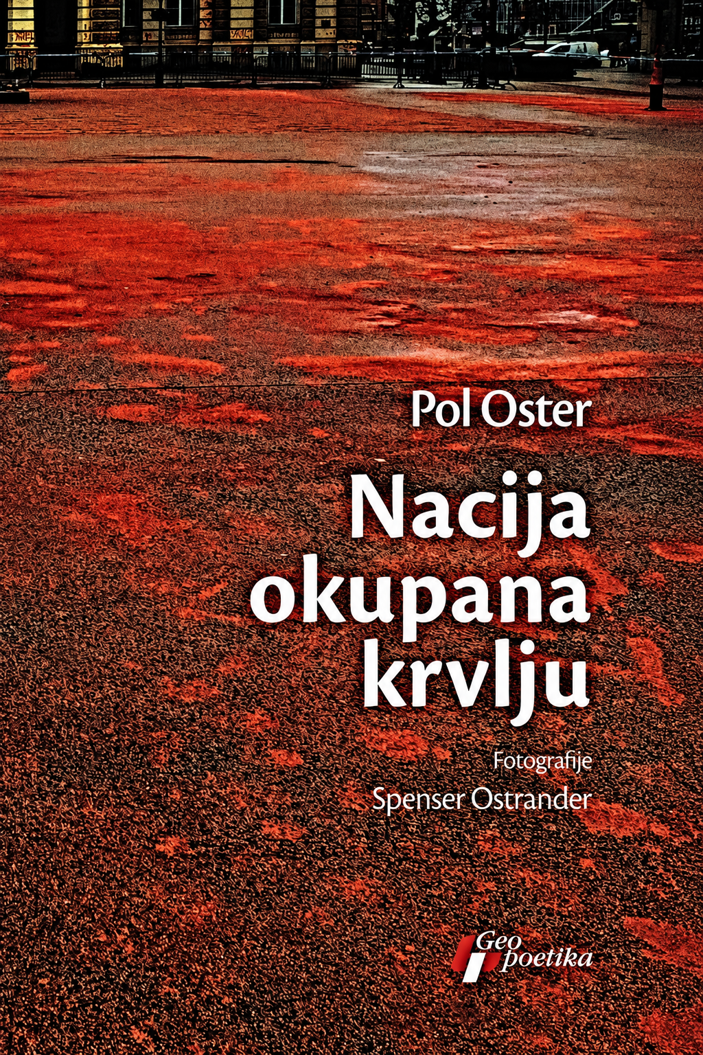 Nacija okupana krvlju – Pol Oster