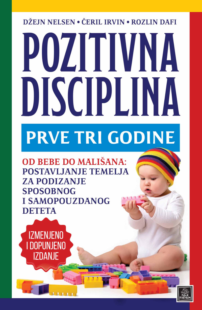 Pozitivna disciplina: prve tri godine – Džejn Nelsen