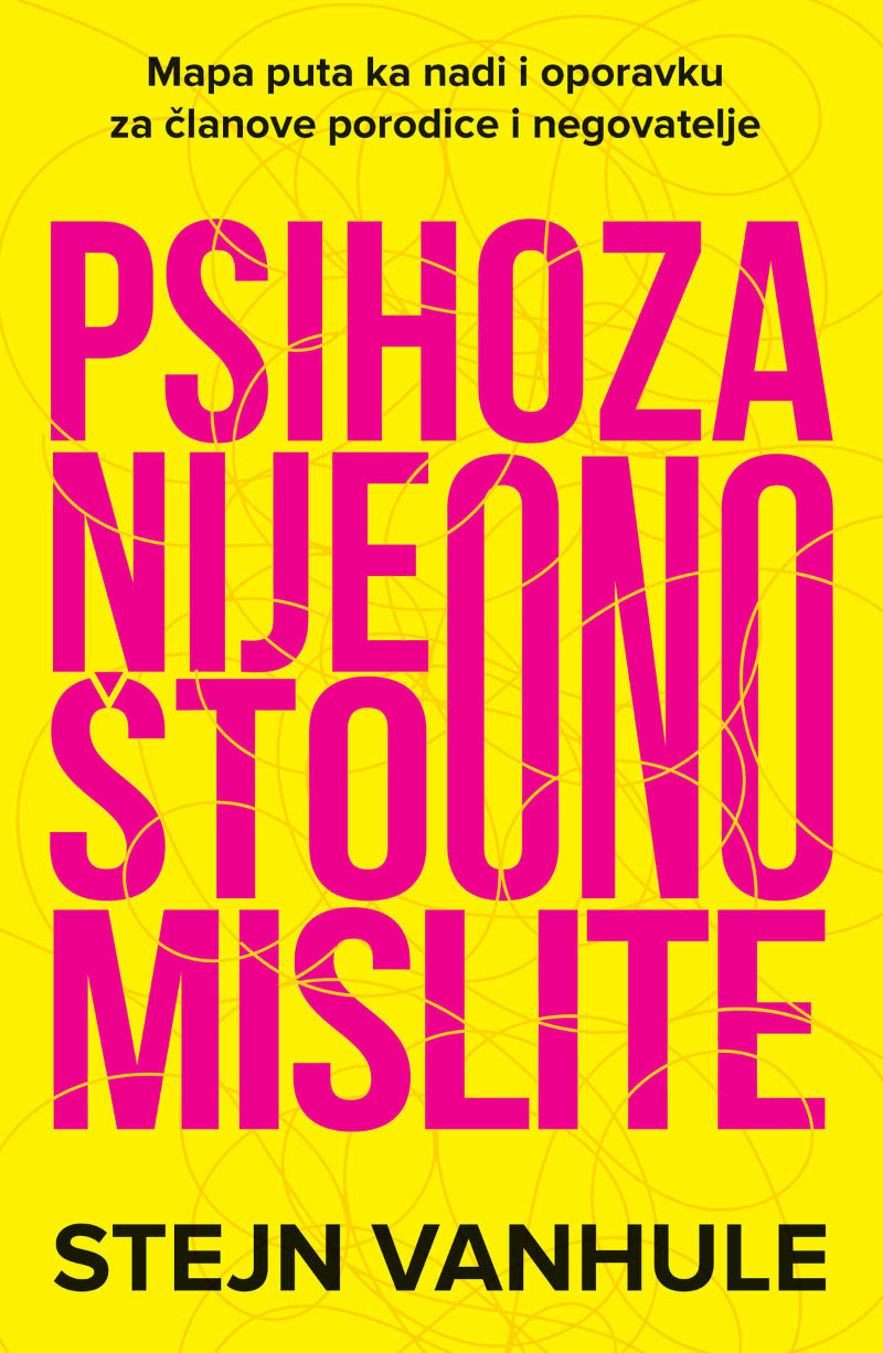 Psihoza nije ono što mislite – Stejn Vanhule