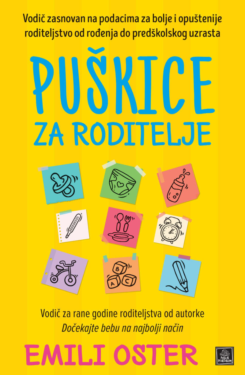 Puškice za roditelje – Emili Oster