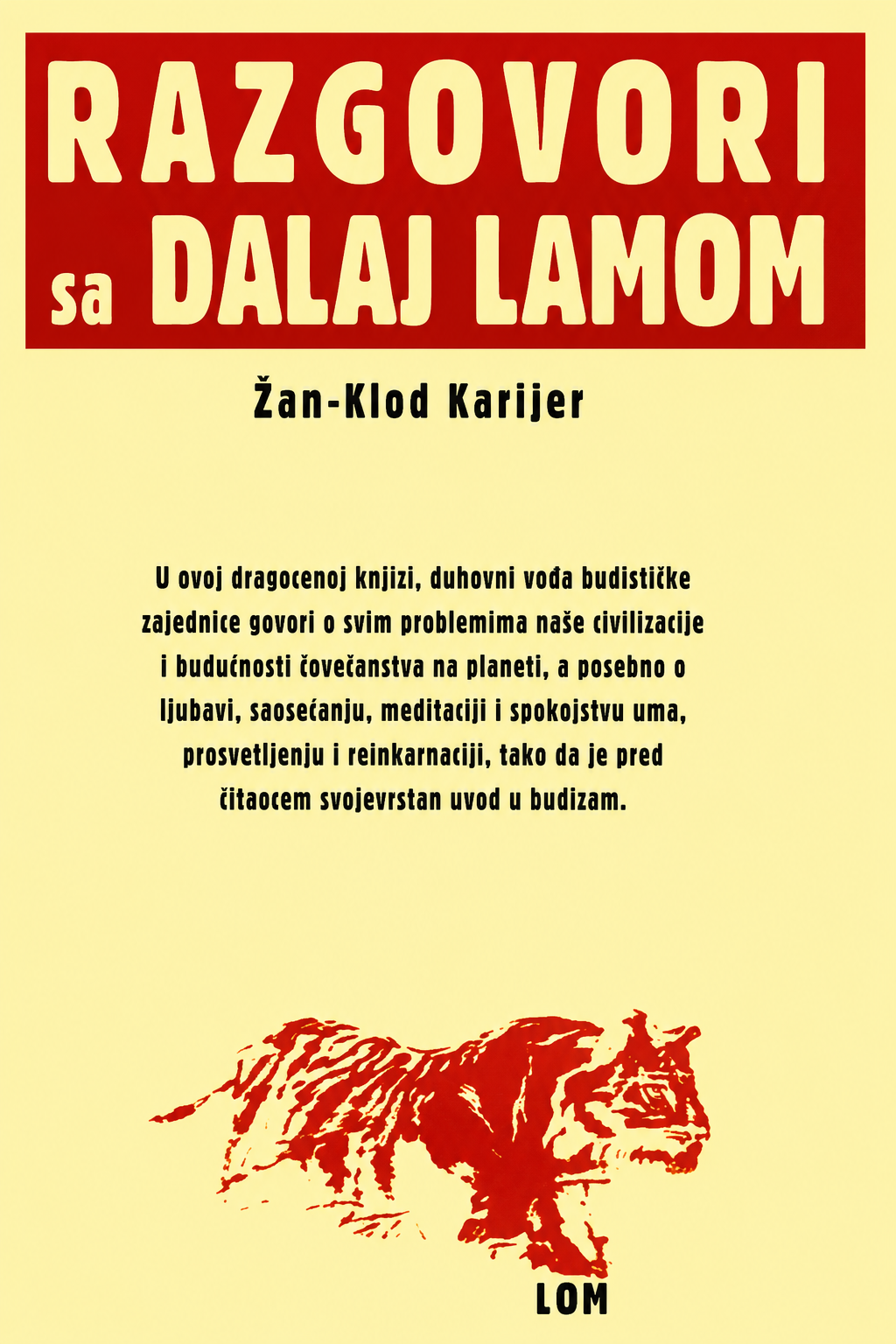 Razgovori sa Dalaj Lamom – Žan-Klod Karijer