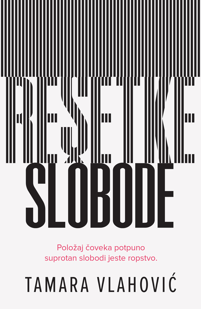 Rešetke slobode - Tamara Vlahović