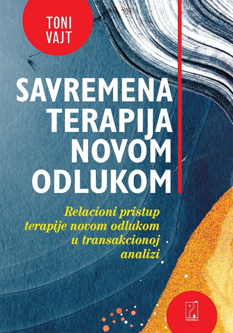 Savremena terapija novom odlukom – Toni Vajt