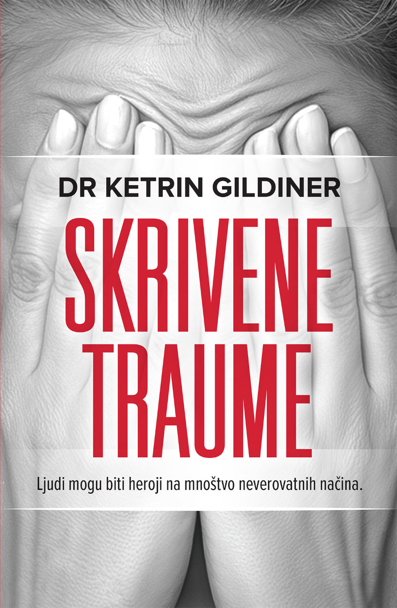 Skrivene traume – Ketrin Gildiner