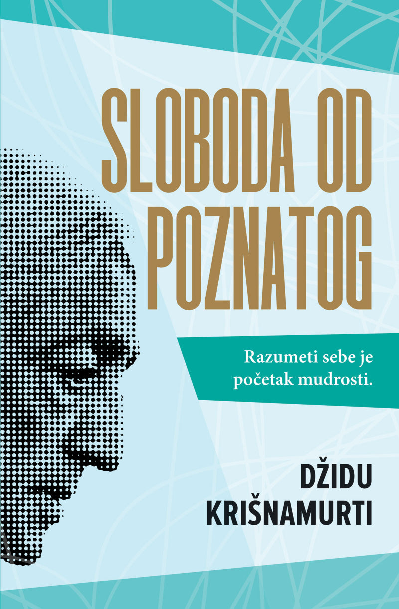 Sloboda od poznatog – Džidu Krišnamurti