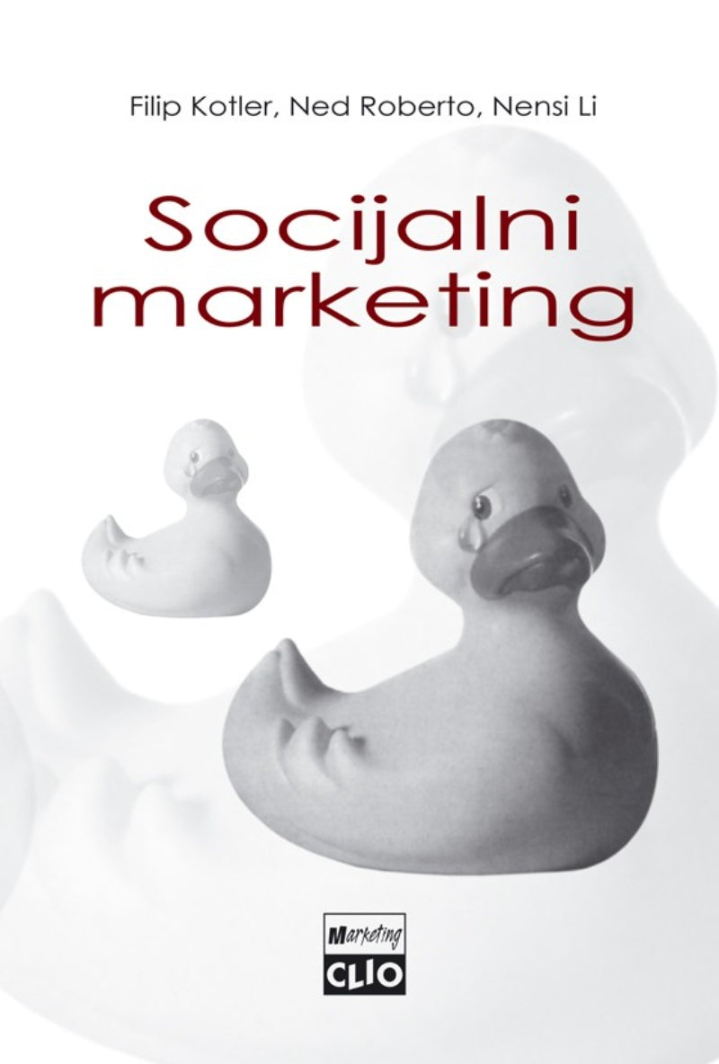 Socijalni marketing - kako poboljšati kvalitet života – Filip Kotler