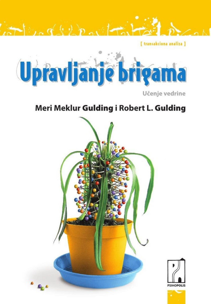 Upravljanje brigama – R. Gulding, M. Gulding
