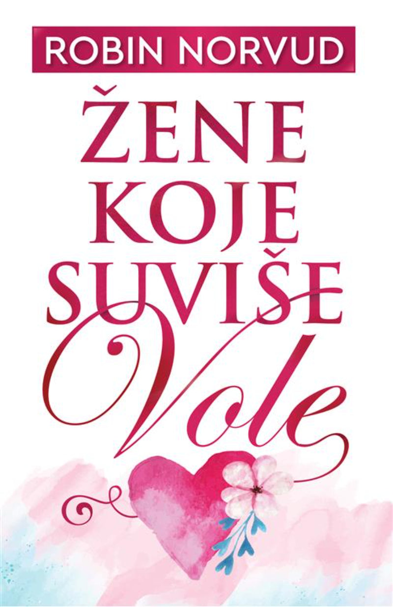 Žene koje suviše vole – Robin Norvud