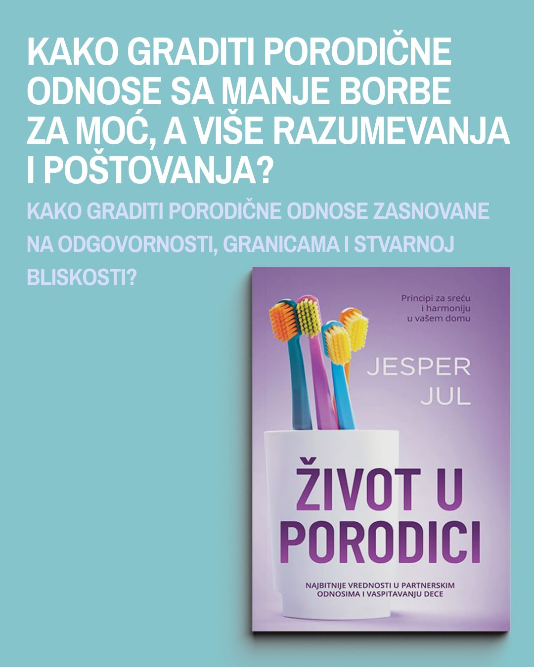 Izgradite bliskost, razumevanje i poverenje u porodici - paket za roditelje