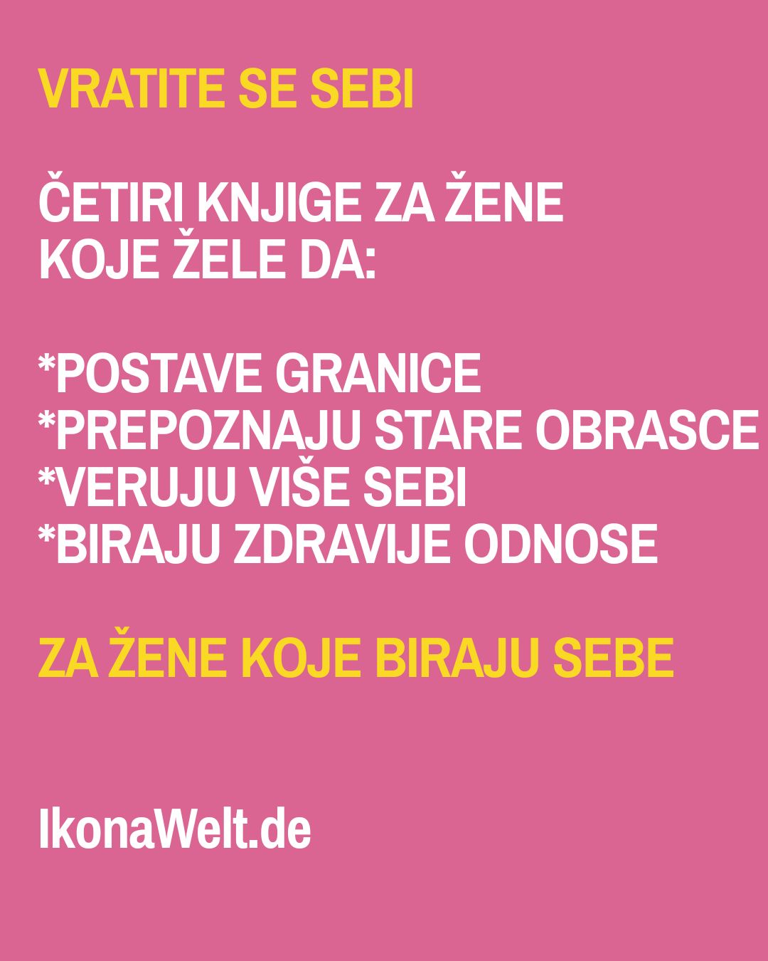Vratite se sebi - za žene koje biraju sebe