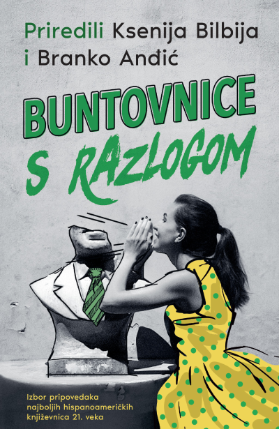 BUNTOVNICE S RAZLOGOM - Grupa autora