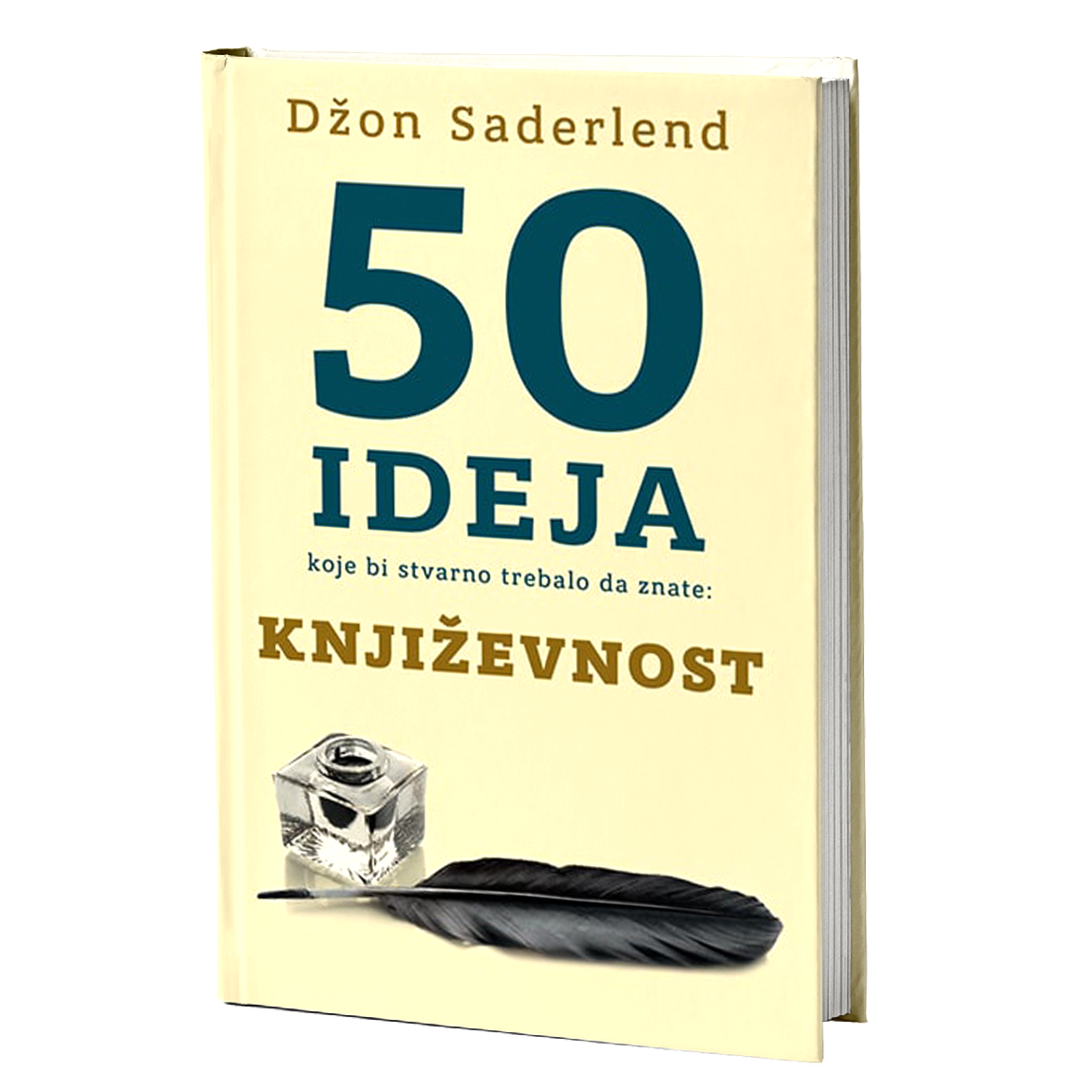 50 ideja koje bi stvarno trebalo da znate književnost - džon saderlend, mokap knjige