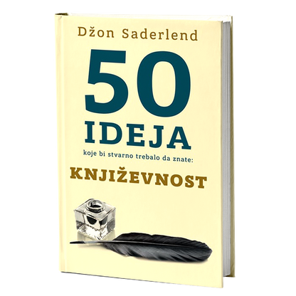 50 ideja koje bi stvarno trebalo da znate književnost - džon saderlend, mokap knjige