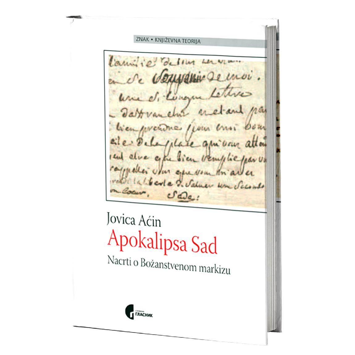 APOKALIPSA SAD nacrti o božanstvenom Markizu - Jovica Aćin