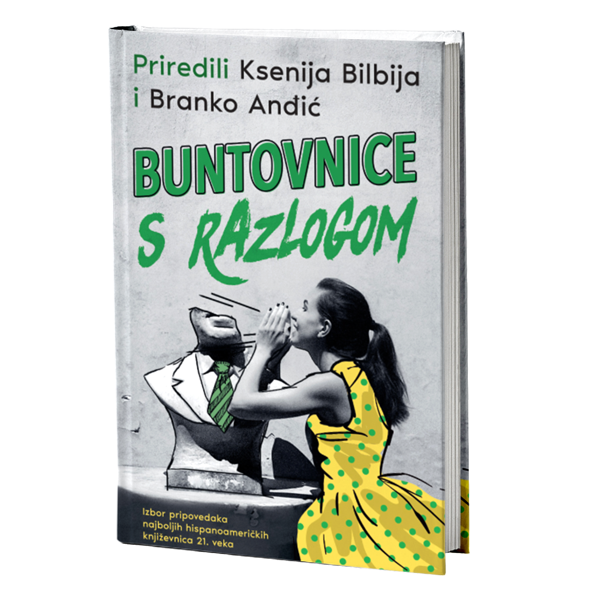 BUNTOVNICE S RAZLOGOM - Grupa autora