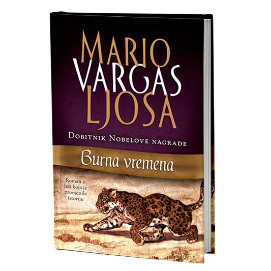 BURNA VREMENA - Mario Vargas Ljosa