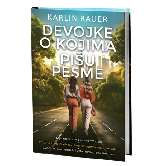 DEVOJKE O KOJIMA PIŠU PESME - Karlin Bauer