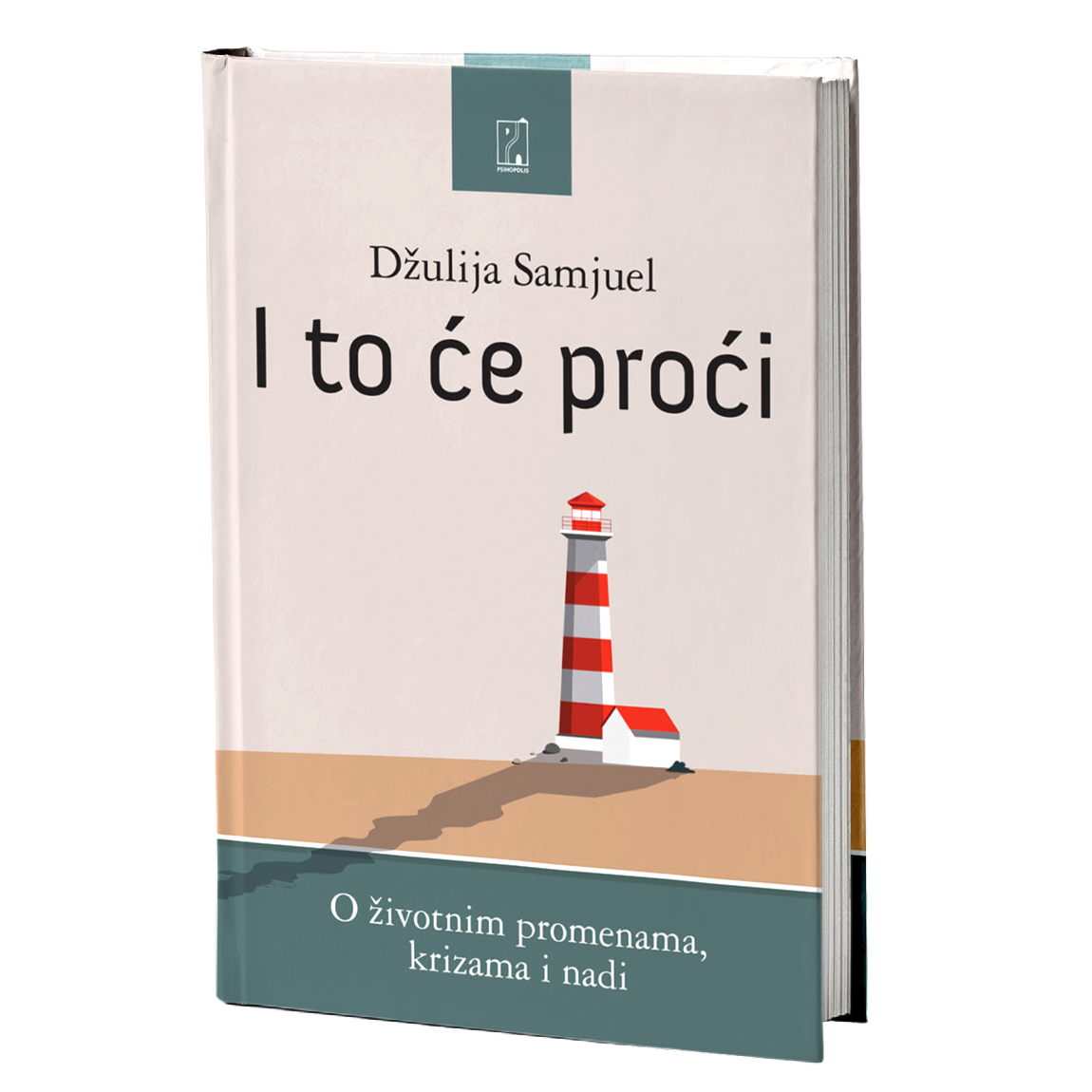 I to će proći: o životnim promenama, krizama i nadi - Džulija Samjuel