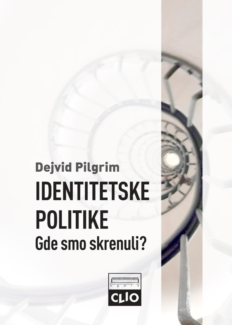 Identitetske politike – Dejvid Pilgrim
