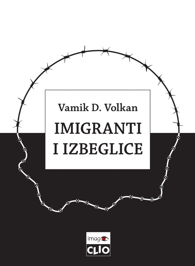 Imigranti i izbeglice – Vamik D. Volkan