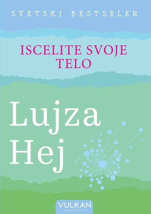 ISCELITE SVOJE TELO - Lujza Hej
