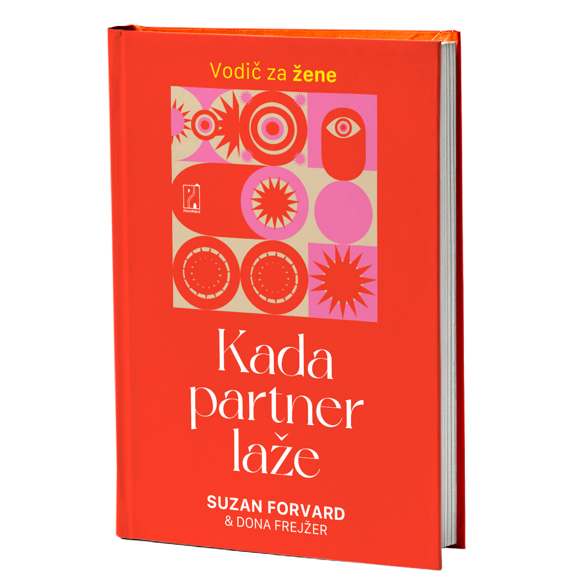 Kada partner laže -  Suzan Forvard, Dona Frejžer