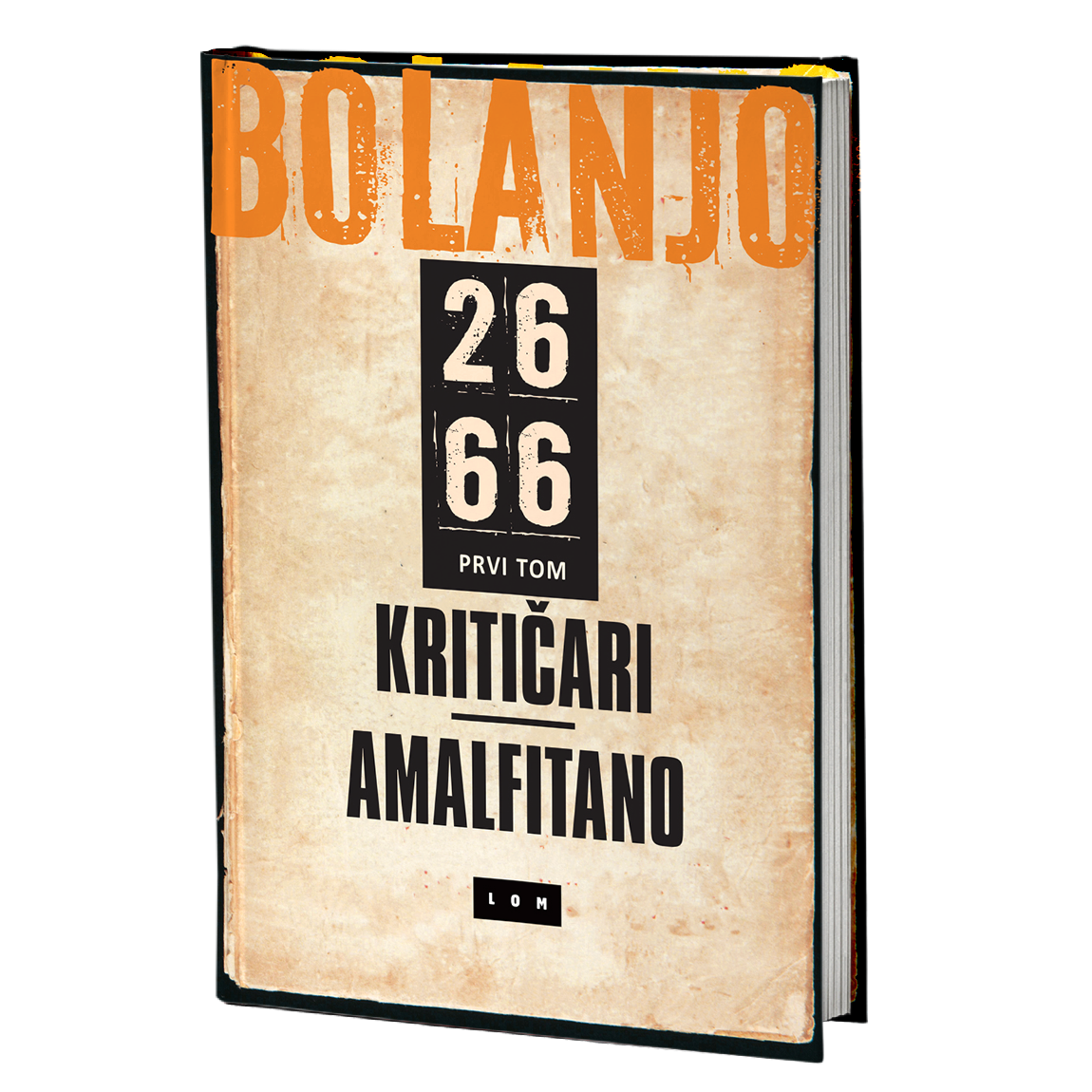 2666: Kritičari - Amalfitano - I tom – Roberto Bolanjo