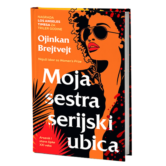 MOJA SESTRA SERIJSKI UBICA - Ojinkan Brejtvejt