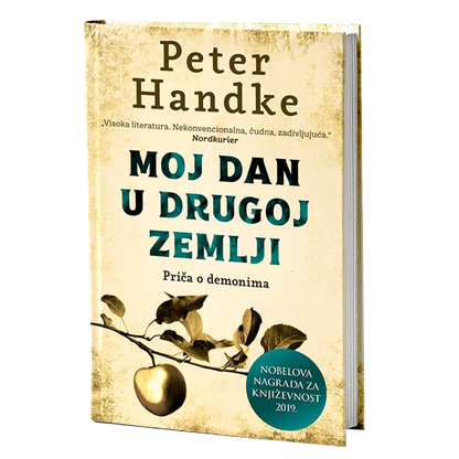 MOJ DAN U DRUGOJ ZEMLJI priče o demonima- Peter Handke