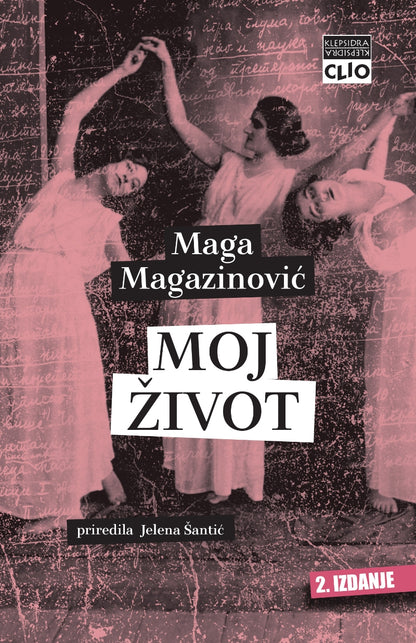 Moj život – Maga Magazinović