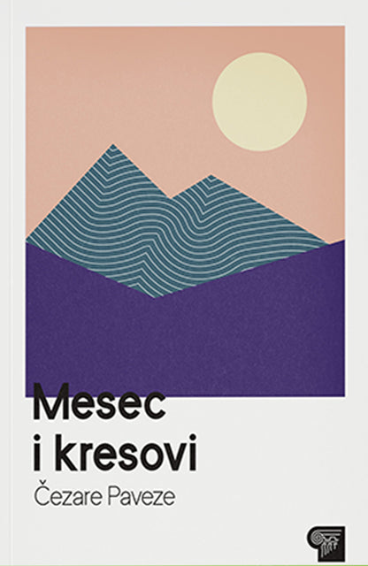 Mesec i kresovi  — Čezare Paveze