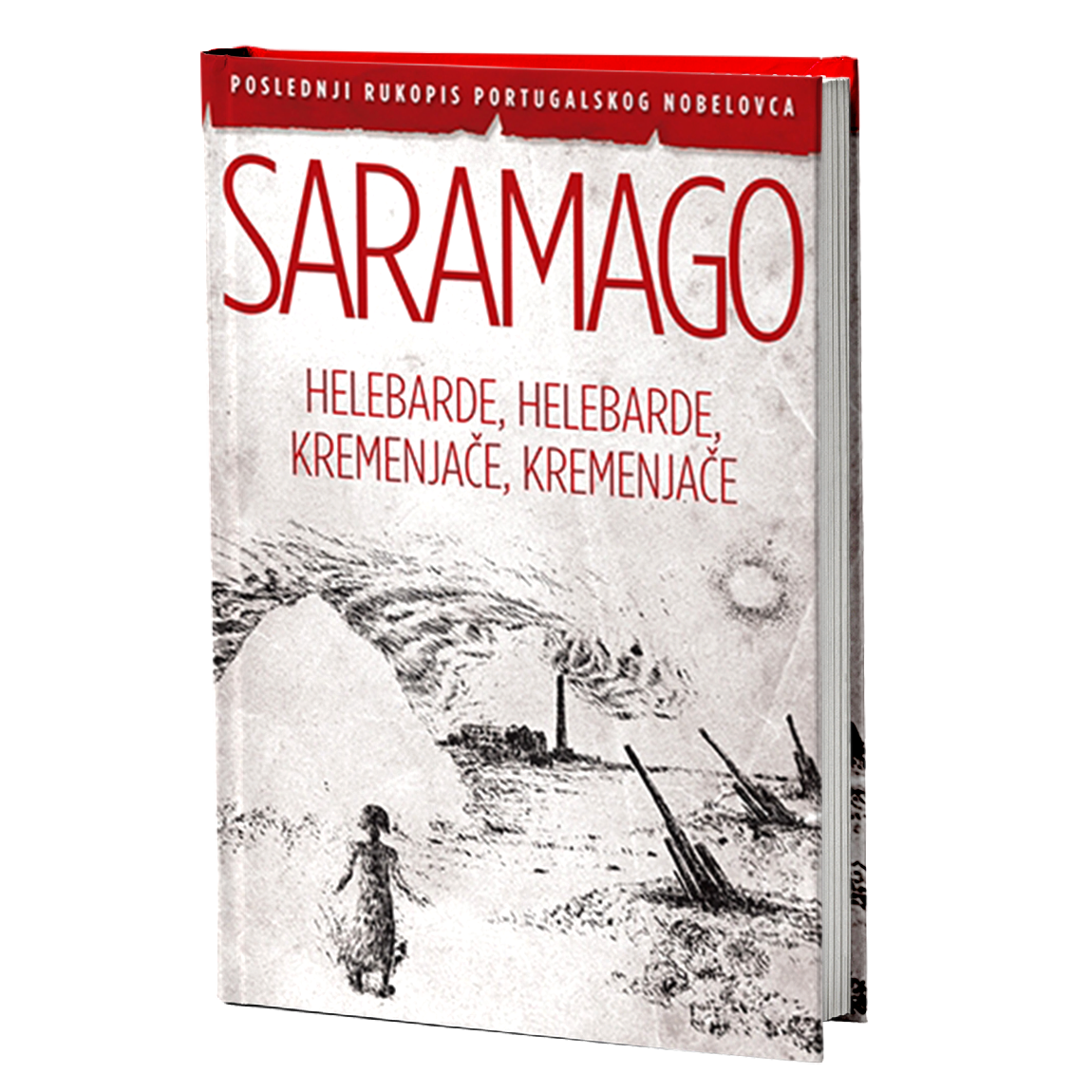helebarde, helebarde, kremenjače, kremenjače - žoze saramago, mokap knjige