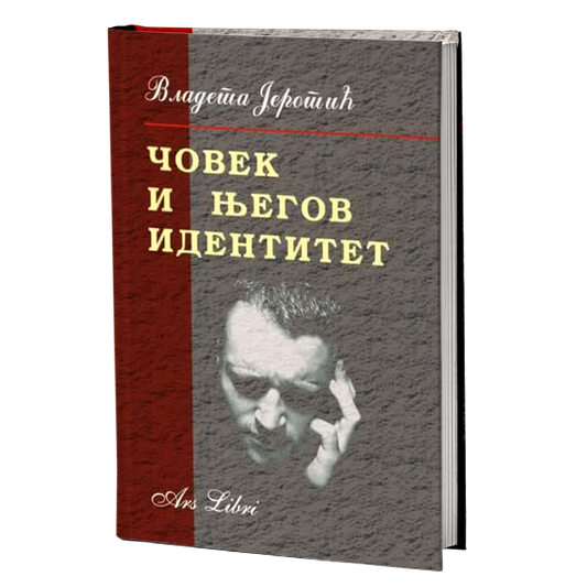 ČOVEK I NJEGOV IDENTITET - Vladeta Jerotić