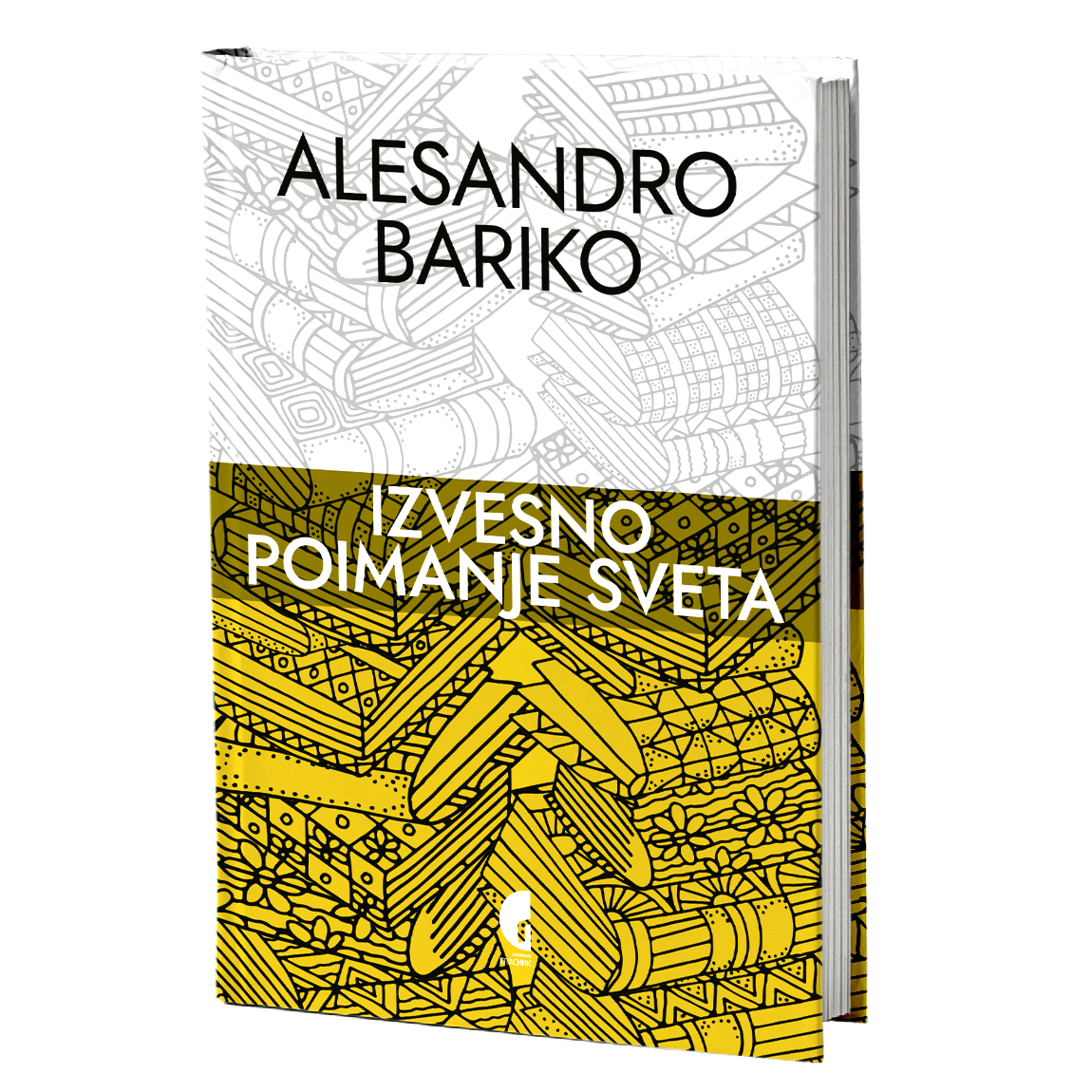 IZVESNO POIMANJE SVETA - Alesandro Bariko