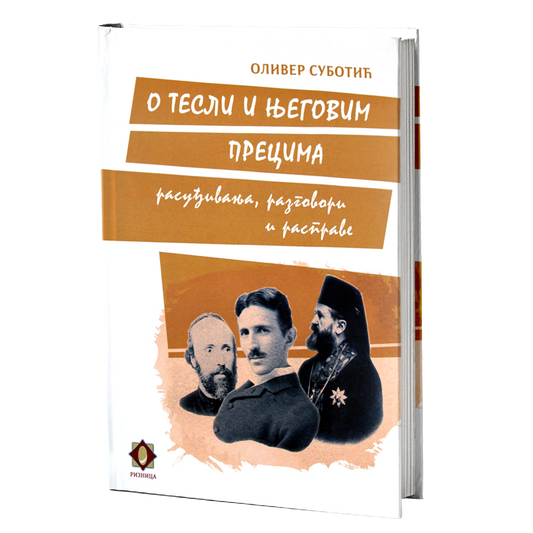 o tesli i njegovim precima – prezviter oliver subotić mokap knjige